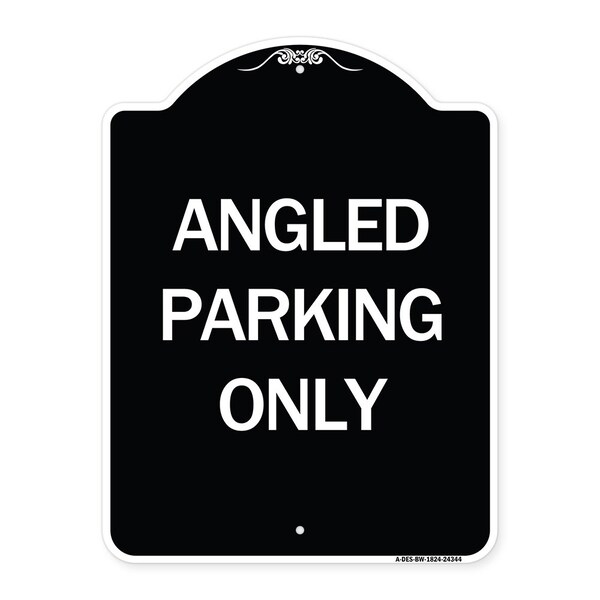Signmission Angle Parking Only Heavy-Gauge Aluminum Architectural Sign, 24" x 18", BW-1824-24344 A-DES-BW-1824-24344 - main